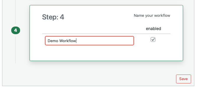 Step 4: Name and enabled